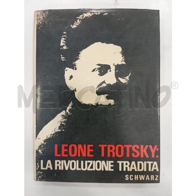TROTSKY LA RIVOLUZIONE TRADITA | Mercatino dell'Usato Roma viale tirreno 1