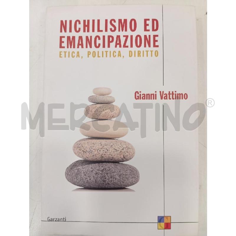 VATTIMO NICHILISMO ED EMANCIPAZIONE | Mercatino dell'Usato Roma viale tirreno 1