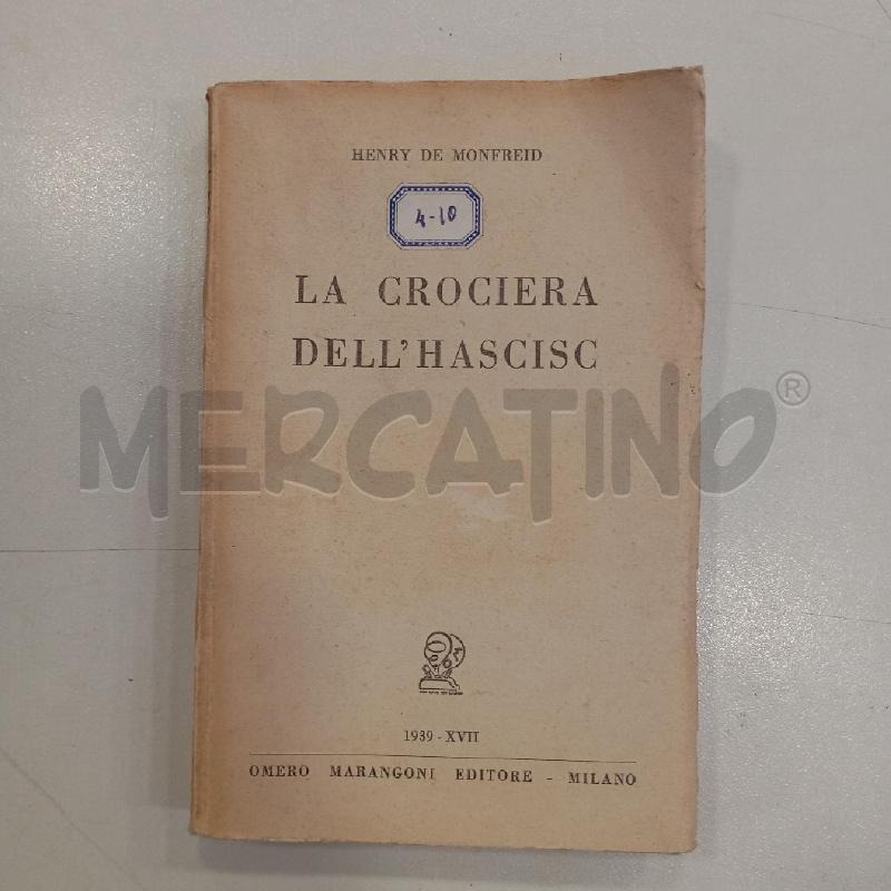 VINT DE MONFREID LA CROCIERA DELL'HASCISC | Mercatino dell'Usato Roma viale tirreno 1