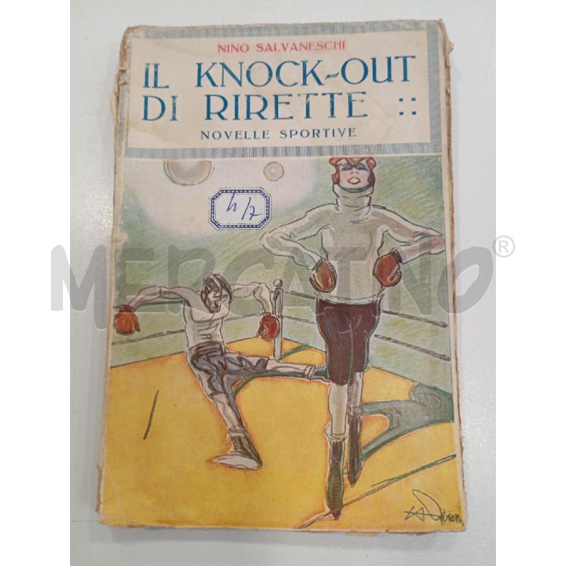 VINT SALVANESCHI IL KNOCK-OUT DI RIRETTE | Mercatino dell'Usato Roma viale tirreno 1