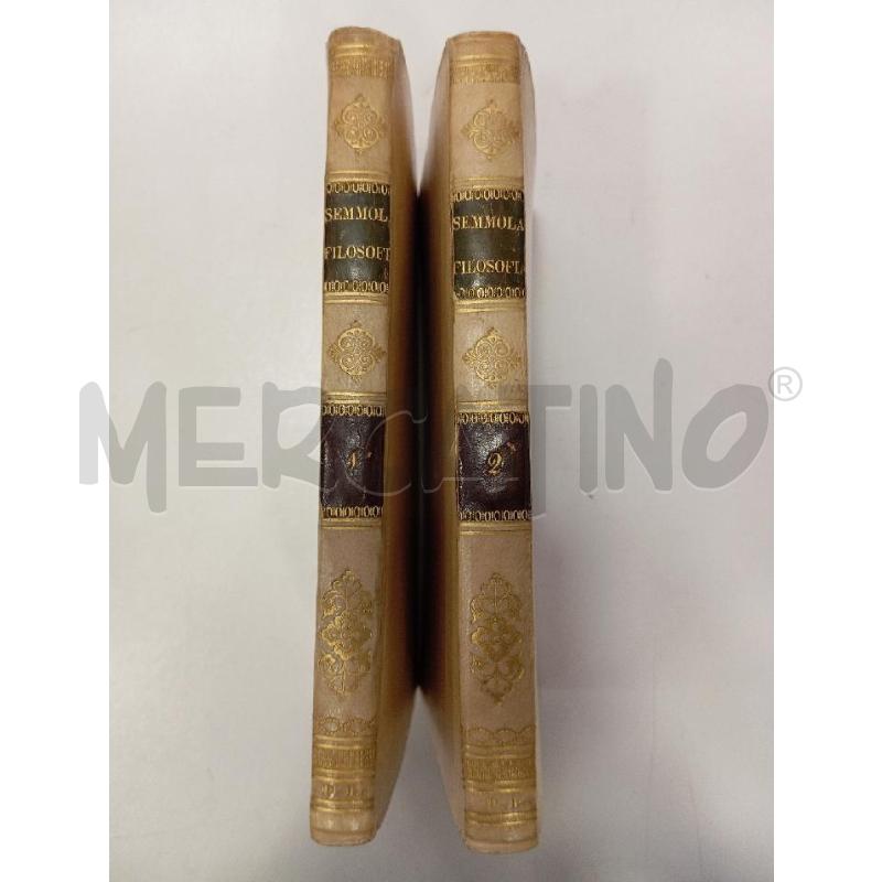 VINT SEMMOLA ISTITUZIONI DI FILOSOFIA 2VOL | Mercatino dell'Usato Roma viale tirreno 1