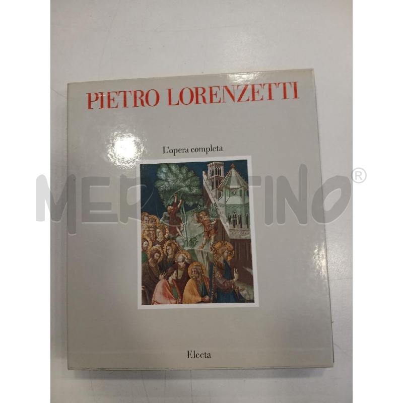 VOLPE PIETRO LORENZETTI L'OPERA COMPLETA ELECTA | Mercatino dell'Usato Roma viale tirreno 1