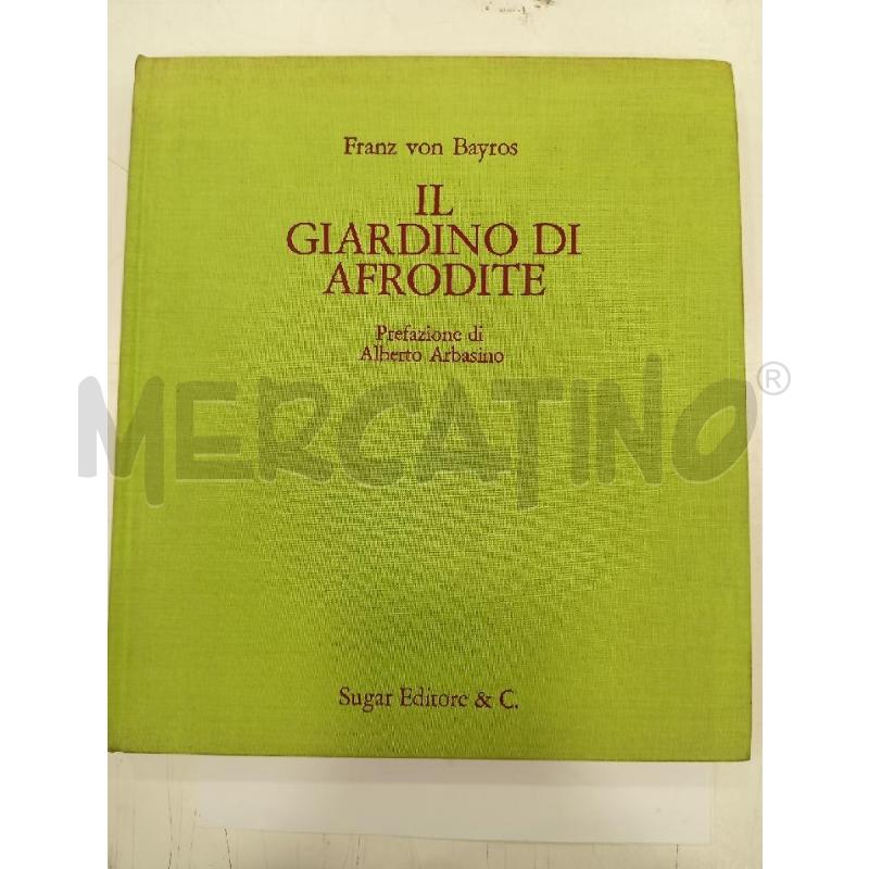 VON BAYROS IL GIARDINO DI AFRODITE SUGAR EDITORE | Mercatino dell'Usato Roma viale tirreno 1