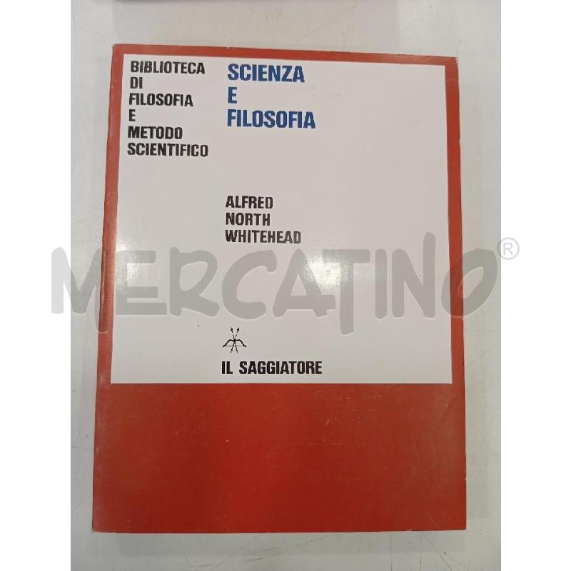 WHITEHEAD SCIENZA E FILOSOFIA | Mercatino dell'Usato Roma viale tirreno 1