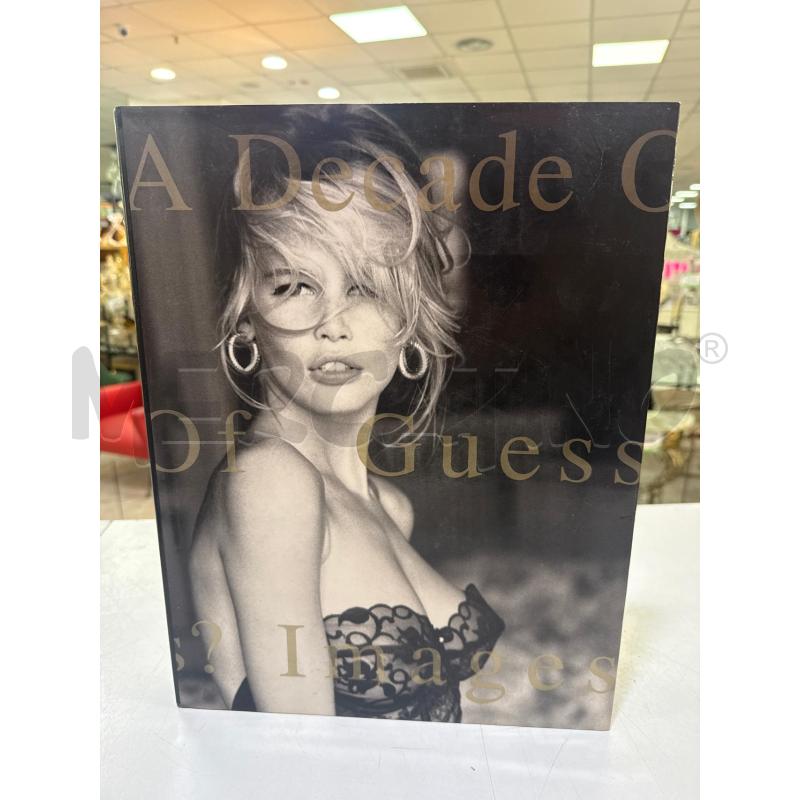 LIBRO A DECADE OF GUESS? IMAGES | Mercatino dell'Usato Roma montemario 1