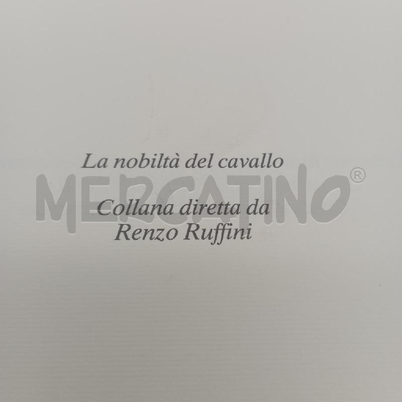 RACCOLTA LA NOBILTÀ DEL CAVALLO RENZO RUFFINI | Mercatino dell'Usato Roma montemario 3