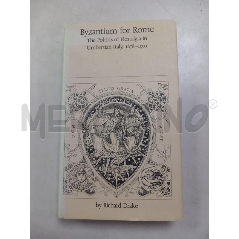 BYZANTIUM FOR ROME R. DRAKE | Mercatino dell'Usato Roma porta di roma 1