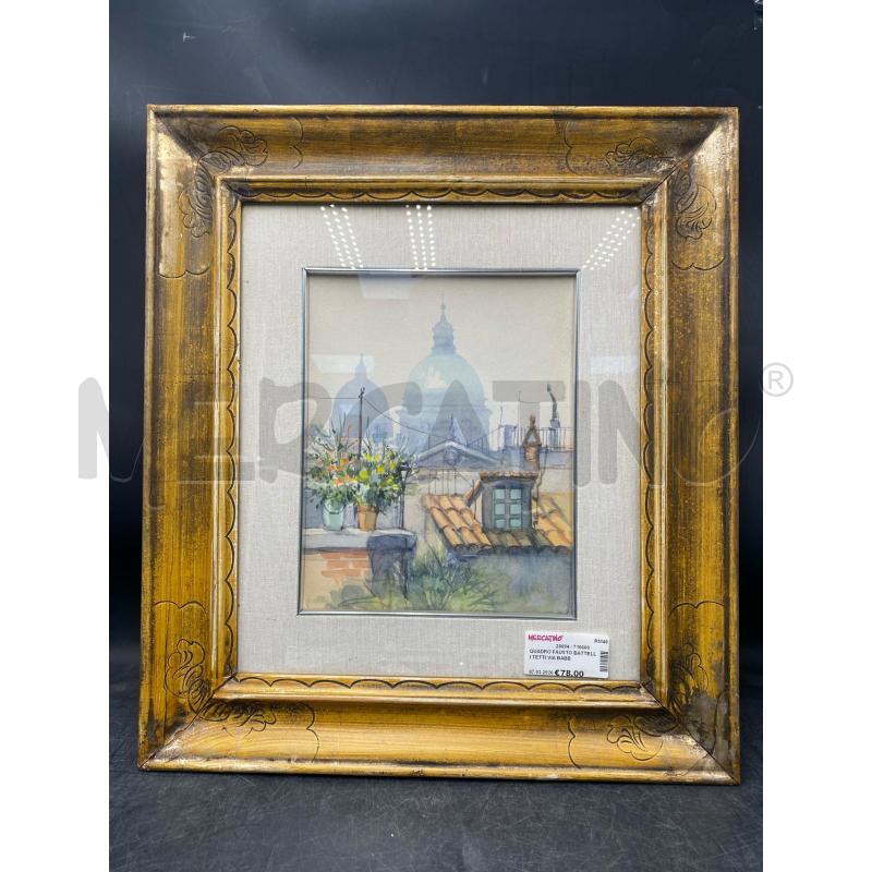 QUADRO FAUSTO BATTELLI TETTI VIA BABBUINO | Mercatino dell'Usato Roma porta di roma 1
