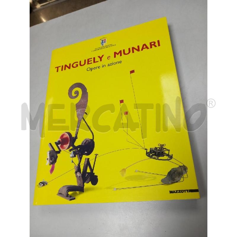 TINGUELY E MUNARI MAZZOTTA | Mercatino dell'Usato Roma porta di roma 1