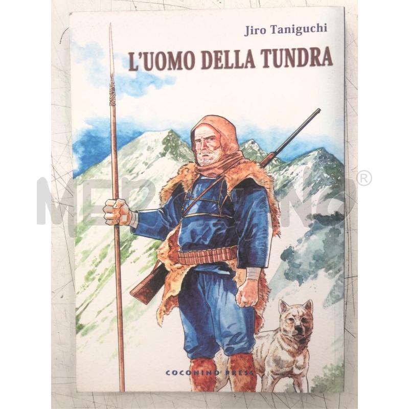 FUMETTO JIRO TANIGUCHI L'UOMO DELLA TUNDRA COCONINO | Mercatino dell'Usato Roma somalia 1