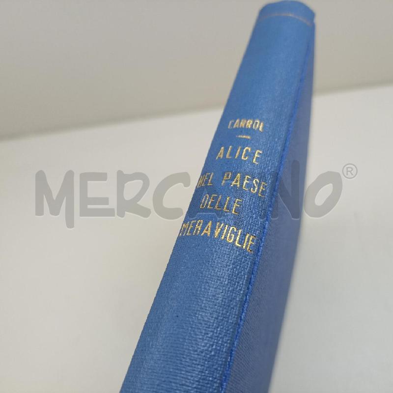 LIBRO ALICE NEL PAESE DELLE MERAVIGLIE ED CORTICELLI 1950 | Mercatino dell'Usato Roma somalia 2