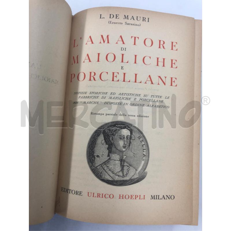 LIBRO AMATORE DI MAIOLICHE E PORCELLANE HOEPLI 1956 | Mercatino dell'Usato Roma somalia 3