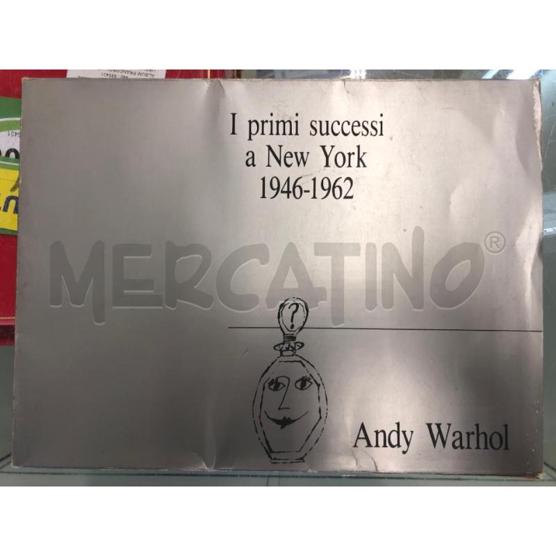 LIBRO ANDY WARHOL I PRIMI SUCCESSI A NEW YORK | Mercatino dell'Usato Roma somalia 1