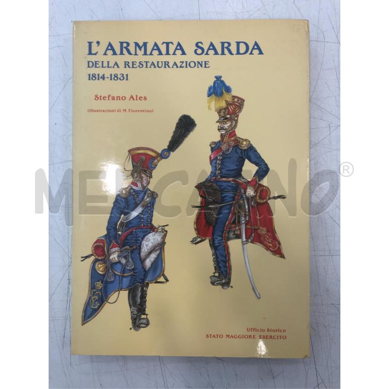 LIBRO ARMATA SARDA 1814 1831 STEFANO ALES | Mercatino dell'Usato Roma somalia 1