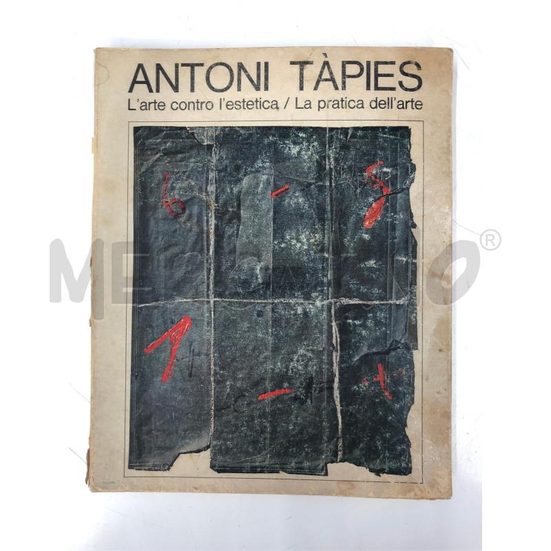 LIBRO ARTONI TAPIES ARTE CONTRO L'ESTETICA 1980 | Mercatino dell'Usato Roma somalia 1