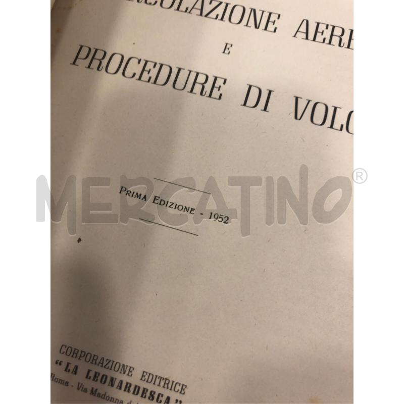 LIBRO CIRCOLAZIONE AREA E PROCEDURE DI VOLO 1952 | Mercatino dell'Usato Roma somalia 2