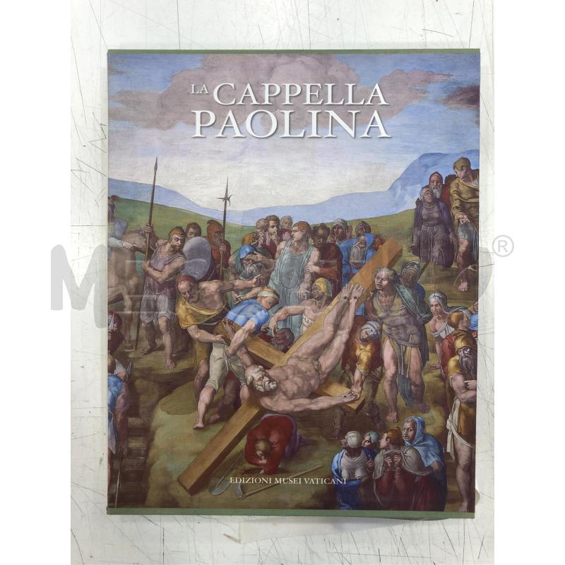 LIBRO COFANETTO LA CAPPELLA PAOLINA MUSEI VATICANI | Mercatino dell'Usato Roma somalia 1