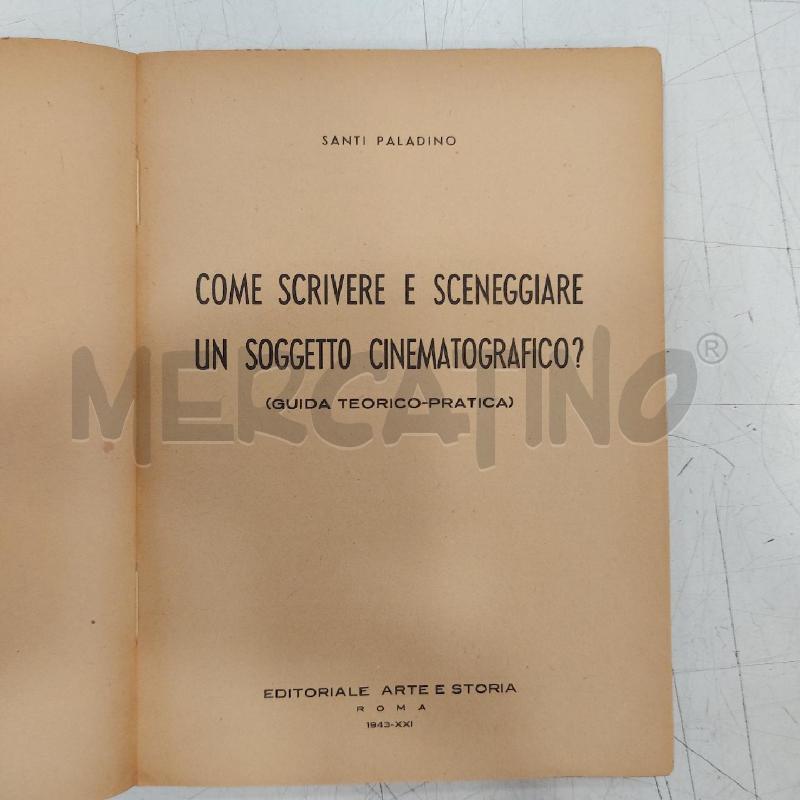 LIBRO COME SCRIVERE E SCENEGGIARE UN SOGETTO CINEMATOGRAFICO 1943 | Mercatino dell'Usato Roma somalia 3