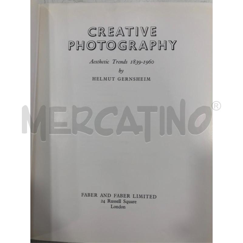 LIBRO CREATIVE PHOTOGRAPHY HELMUT GERNSHEIM | Mercatino dell'Usato Roma somalia 2
