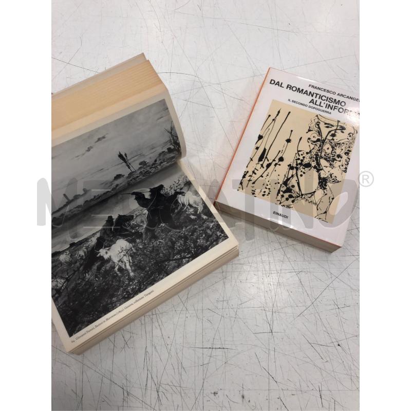LIBRO DAL ROMANTICISMO ALL INFORMALE ARCANGELI EINAUDI 2VOL | Mercatino dell'Usato Roma somalia 3
