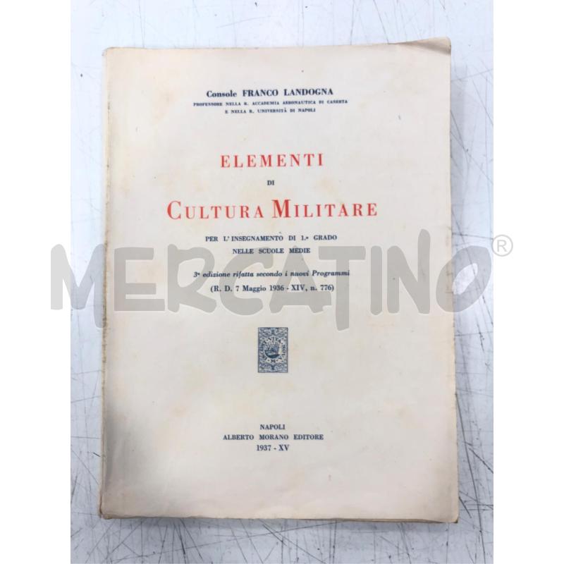 LIBRO ELEMENTI DI CULTURA MILITARE 1937 | Mercatino dell'Usato Roma somalia 1