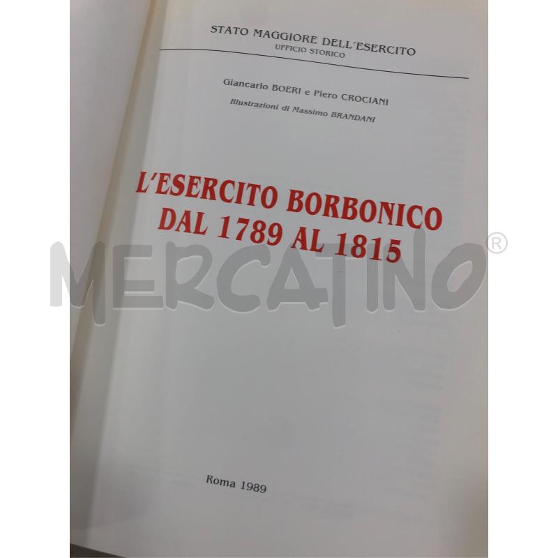 LIBRO ESERCITO BORBONICO DAL 1789/1815 STATO MAGGIORE | Mercatino dell'Usato Roma somalia 3