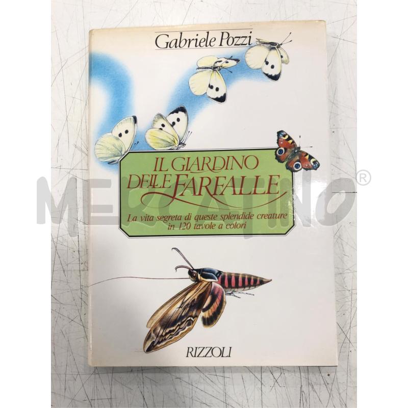 LIBRO ILLUSTRATO IL GIARDINO DELLE FARFALLE RIZZOLI 1980 | Mercatino dell'Usato Roma somalia 1