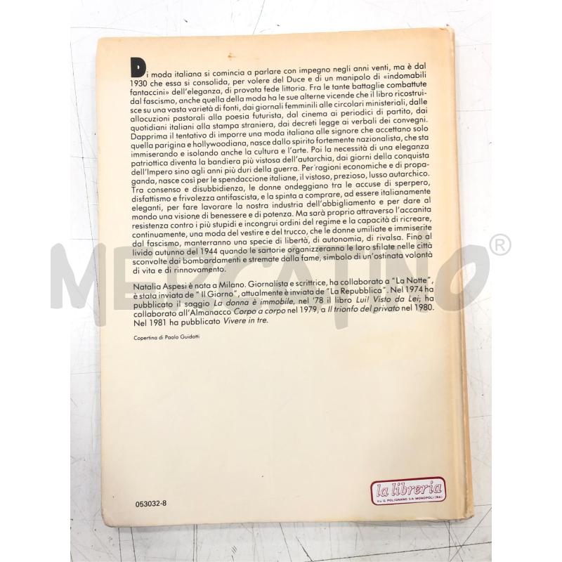 LIBRO IL LUSSO E L'AUTARCHIA NATALIA ASPESI RIZZOLI | Mercatino dell'Usato Roma somalia 2