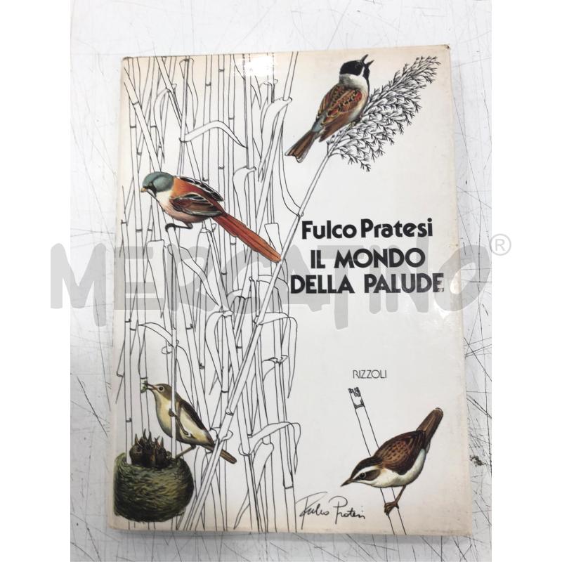 LIBRO IL MONDO DELLA PALUDE RIZZOLI 1981 | Mercatino dell'Usato Roma somalia 1