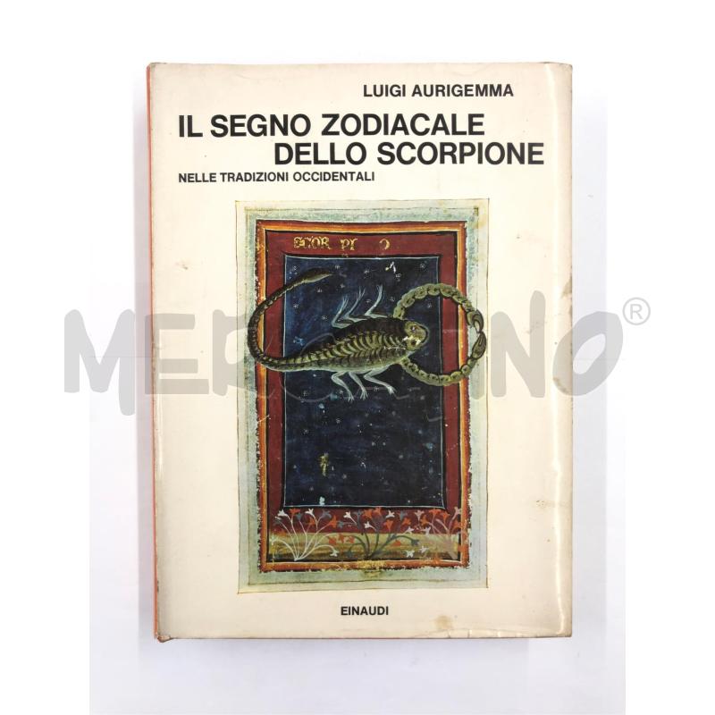 LIBRO IL SEGNO ZODIACALE DELLO SCORPIONE EINAUDI | Mercatino dell'Usato Roma somalia 1