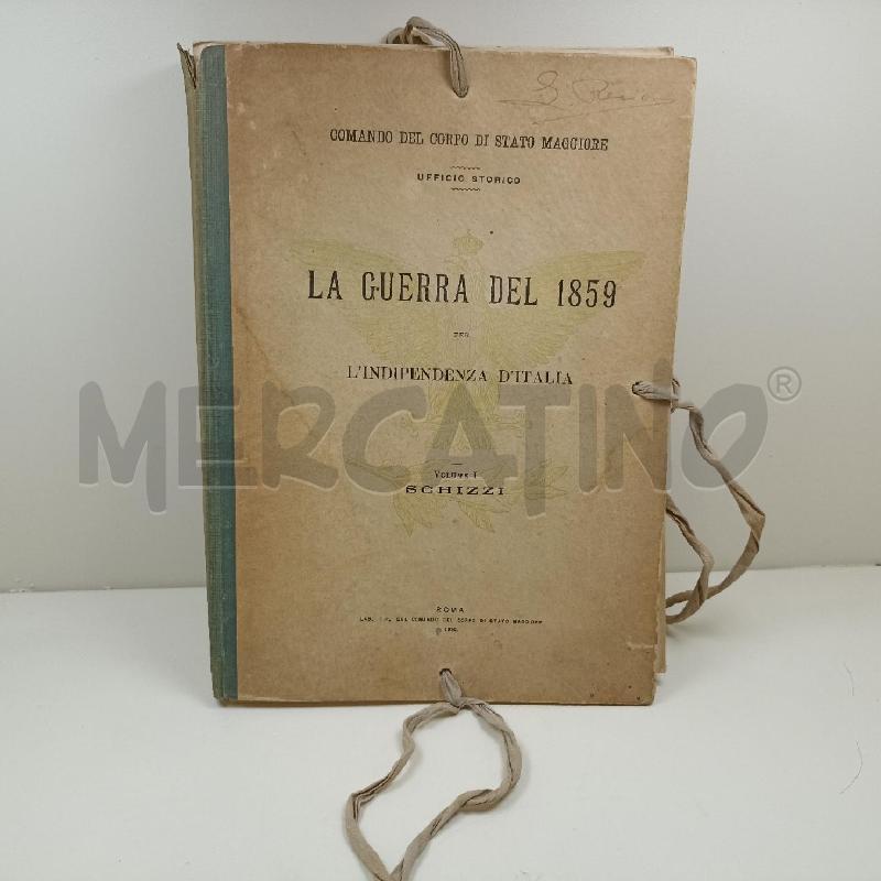 LIBRO LA GUERRA DEL 1895 INDIPENDENZA ITALIA STATO MAGGIORE SCHIZZI | Mercatino dell'Usato Roma somalia 1