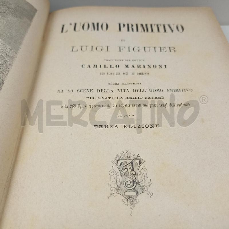 LIBRO L'UOMO PRIMITIVO LUIGI FIGUIER 1883 TREVE ED | Mercatino dell'Usato Roma somalia 3