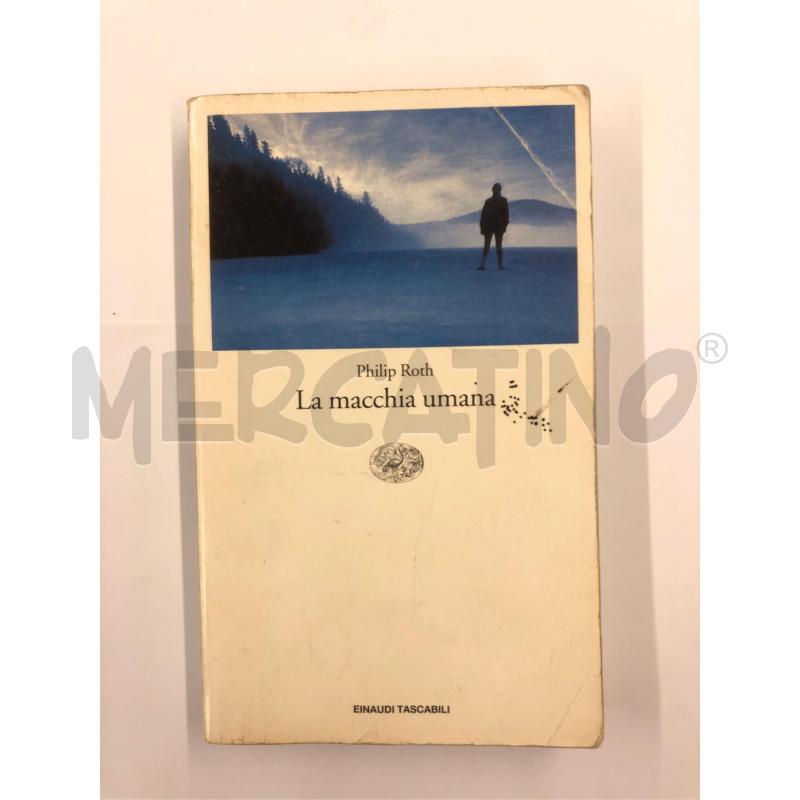 LIBRO PHILIP ROTH LA MACCHIA UMANA EINAUDI | Mercatino dell'Usato Roma somalia 1