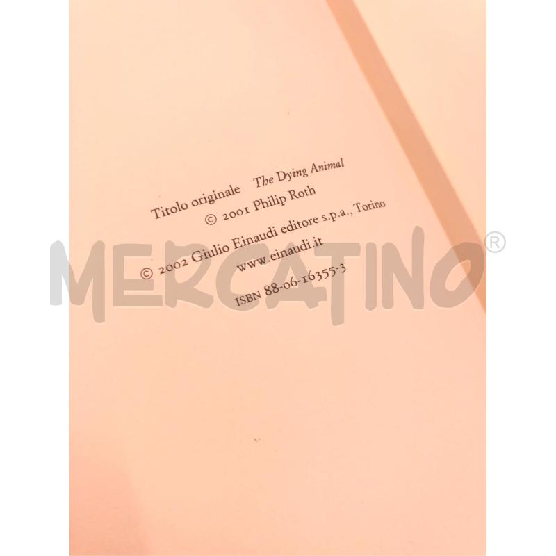 LIBRO PHILIP ROTH L'ANIMALE MORENTE EINAUDI 2002 | Mercatino dell'Usato Roma somalia 3