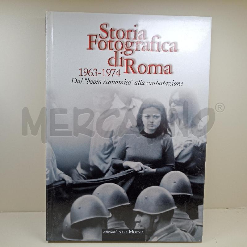 LIBRO STORIA FOTOGRAFICA DI ROMA 63 74 | Mercatino dell'Usato Roma somalia 1