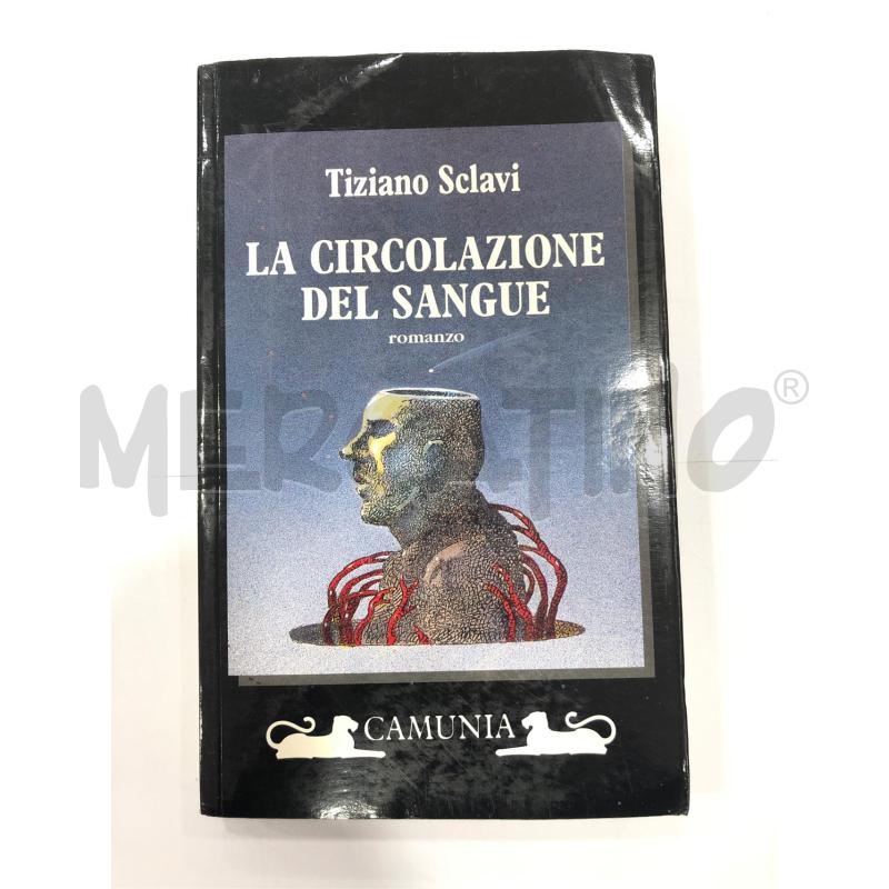 LIBRO TIZIANO SCLAVI LA CIRCOLAZIONE DEL SANGUE 1995 | Mercatino dell'Usato Roma somalia 1