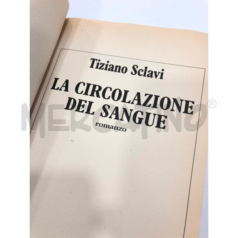 LIBRO TIZIANO SCLAVI LA CIRCOLAZIONE DEL SANGUE 1995 | Mercatino dell'Usato Roma somalia 3