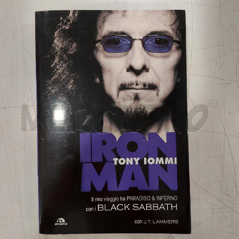 LIBRO TONY IOMMI IRON MAN ARCANA I ED | Mercatino dell'Usato Roma somalia 1
