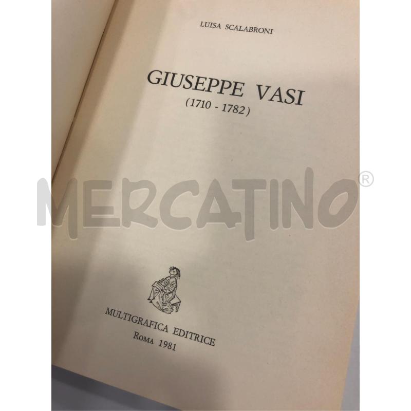 LIBRO VARIO GIUSEPPE VASI 1710-1782 LUISA SCALABRONI | Mercatino dell'Usato Roma somalia 2