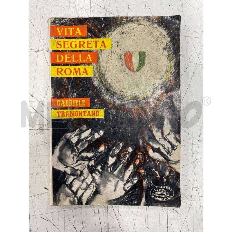 LIBRO VITA SEGRETA DELLA ROMA 1964 | Mercatino dell'Usato Roma somalia 1