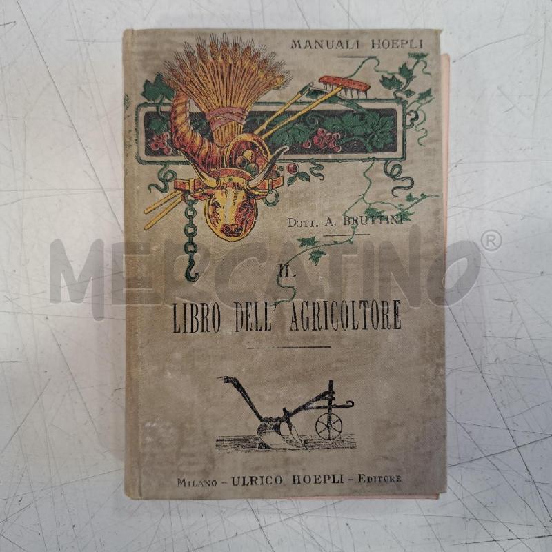 MANUALE HOEPLI IL LIBRO DELL AGRICOLTORE 1902 DIFETTI SULLA COSTA | Mercatino dell'Usato Roma somalia 1