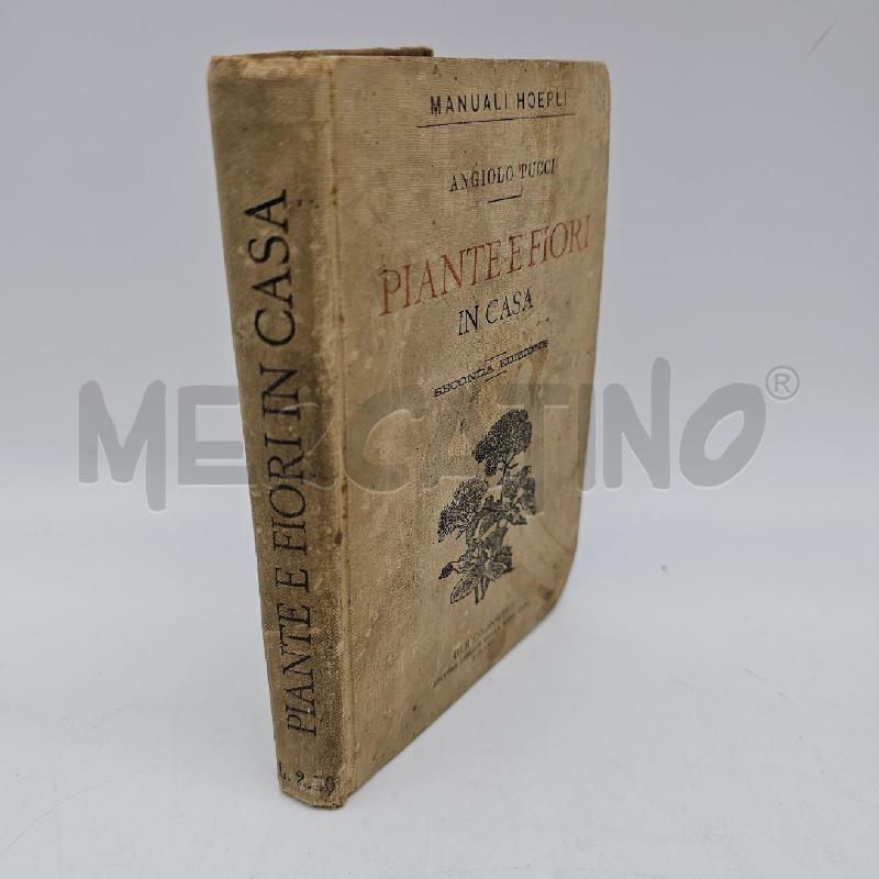 MANUALE HOEPLI PIANTE E FIORI 1898 | Mercatino dell'Usato Roma somalia 2