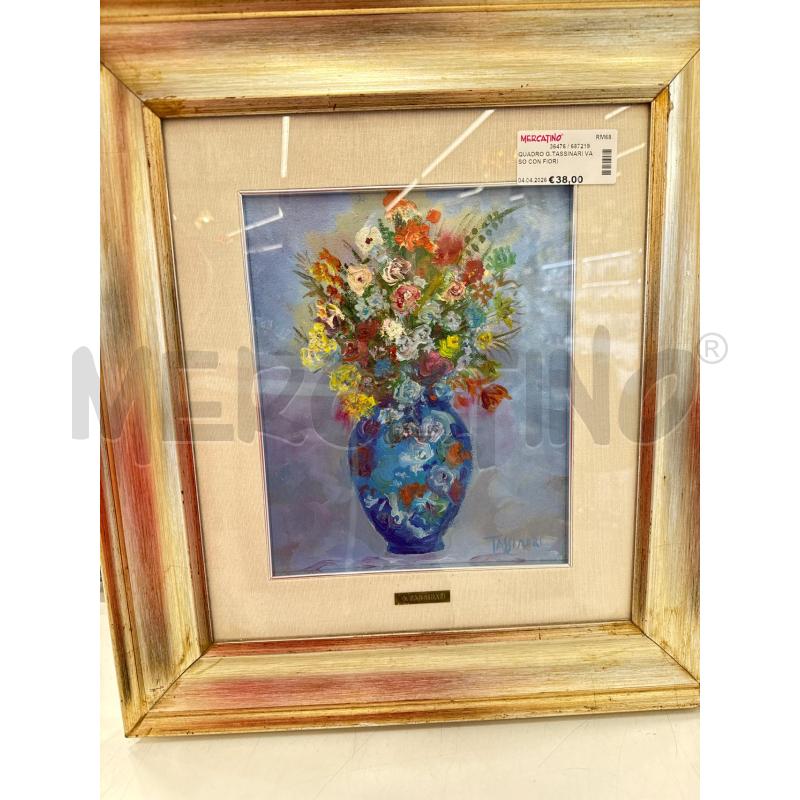 QUADRO G.TASSINARI VASO CON FIORI | Mercatino dell'Usato Roma somalia 1