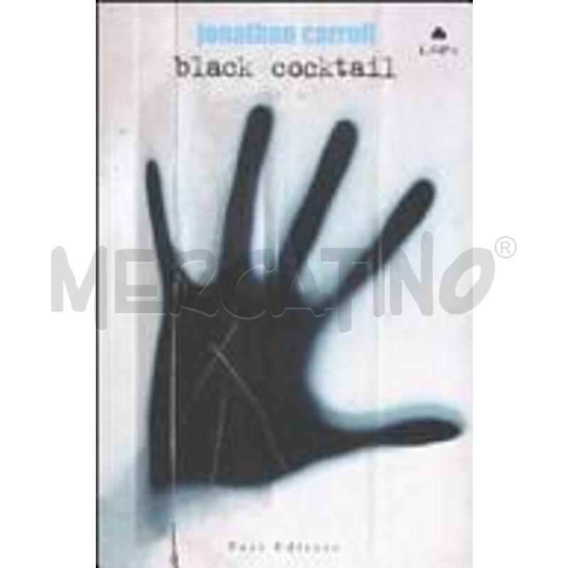 BLACK COCKTAIL | Mercatino dell'Usato Civitavecchia 1