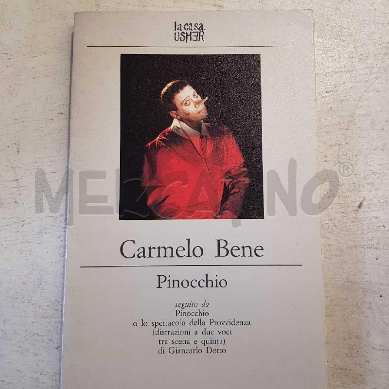 CARMELO BENE PINOCCHIO LA CASA USHER | Mercatino dell'Usato Civitavecchia 1