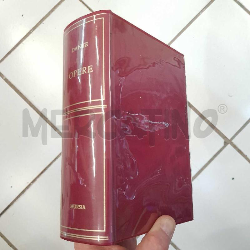 DANTE OPERE MURSIA | Mercatino dell'Usato Civitavecchia 1