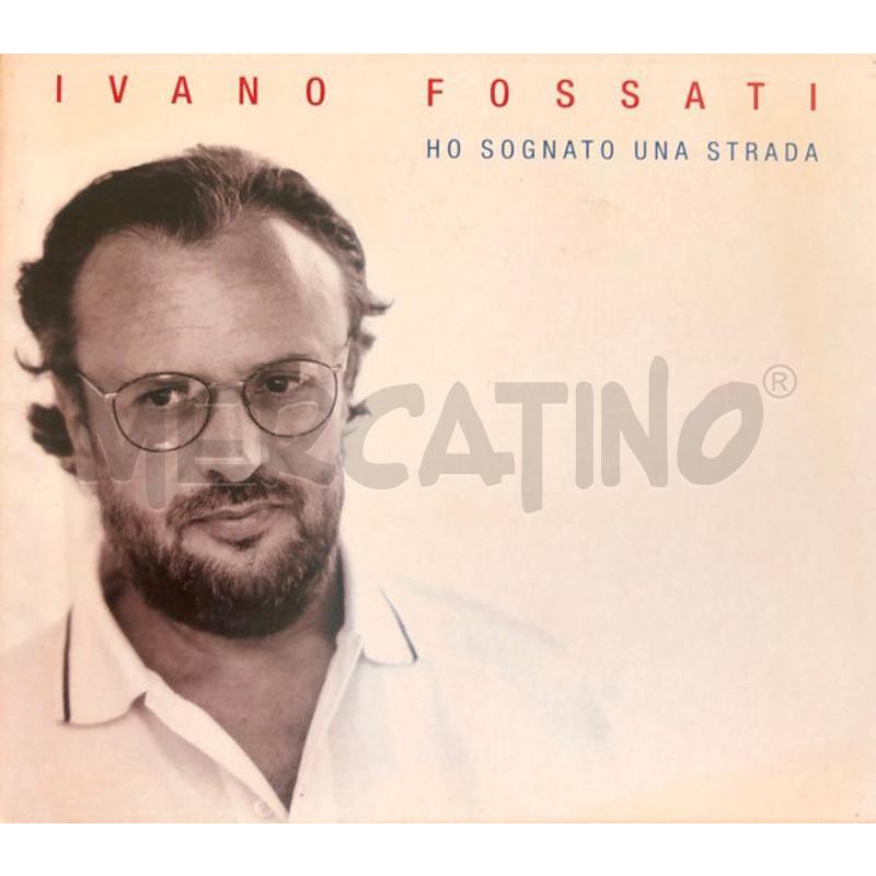 IVANO FOSSATI - HO SOGNATO UNA STRADA | Mercatino dell'Usato Civitavecchia 1