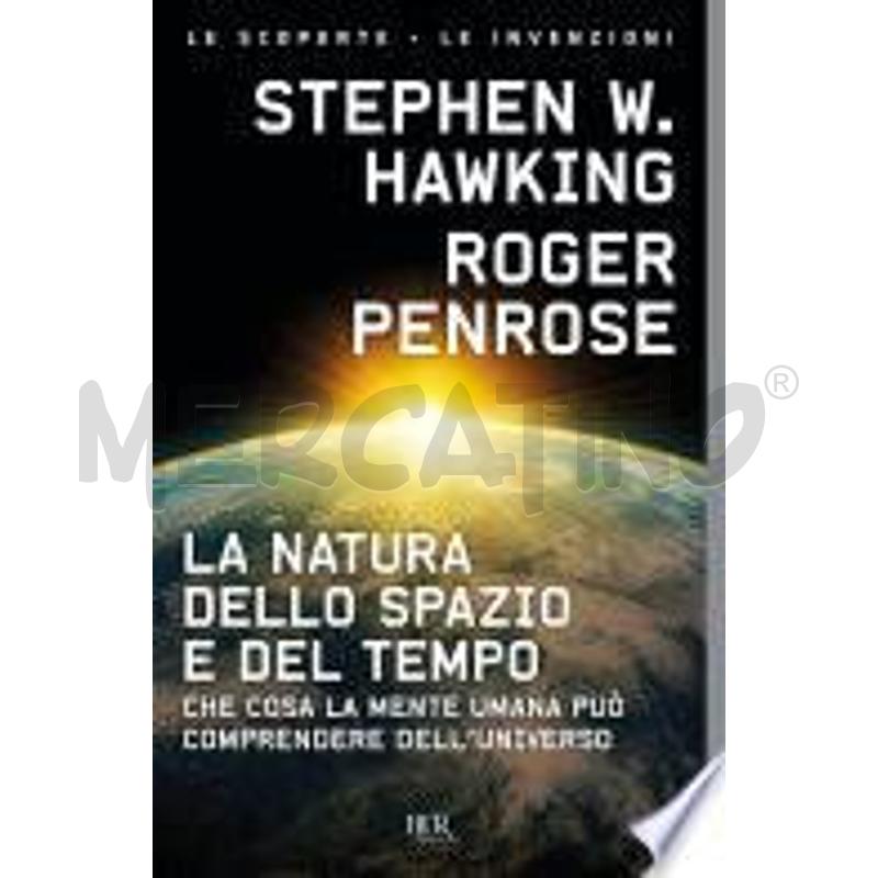 LA NATURA DELLO SPAZIO E DEL TEMPO | Mercatino dell'Usato Civitavecchia 1
