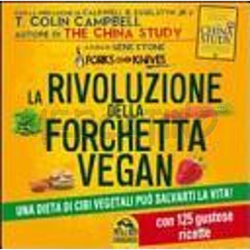 LA RIVOLUZIONE DELLA FORCHETTA VEGAN. UNA DIETA DI | Mercatino dell'Usato Civitavecchia 1