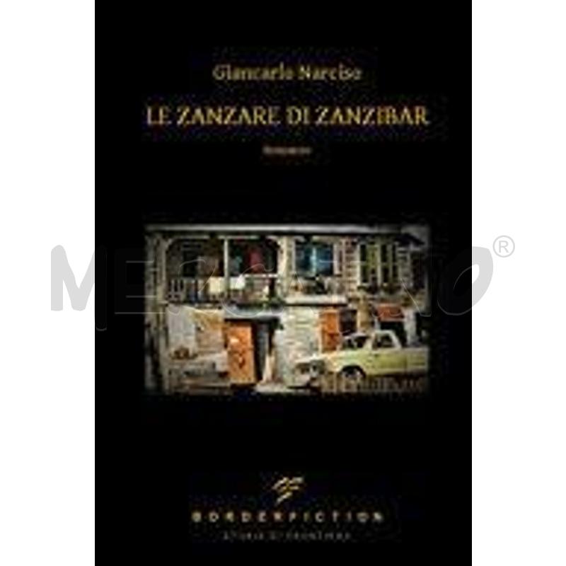 LE ZANZARE DI ZANZIBAR | Mercatino dell'Usato Civitavecchia 1